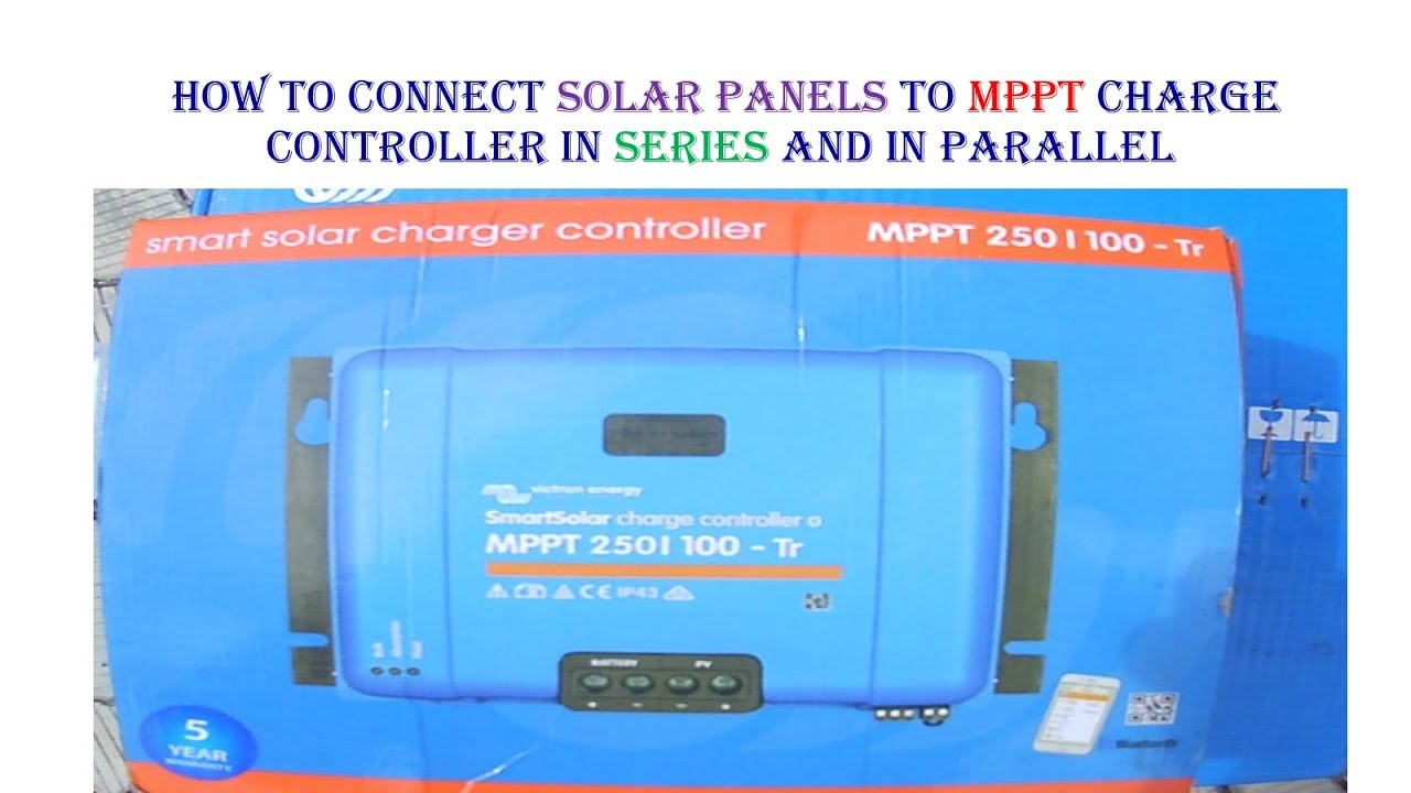 Connecting solar panels to MPPT controller in parallel